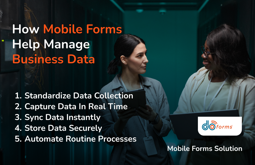A custom image listing how mobile forms support data management