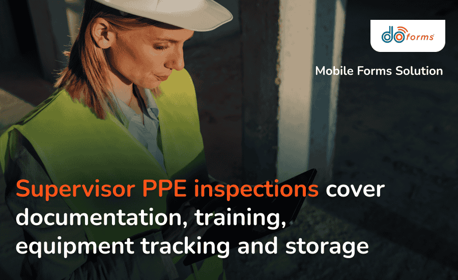 A construction supervisor completing a PPE inspection checklist on a tablet